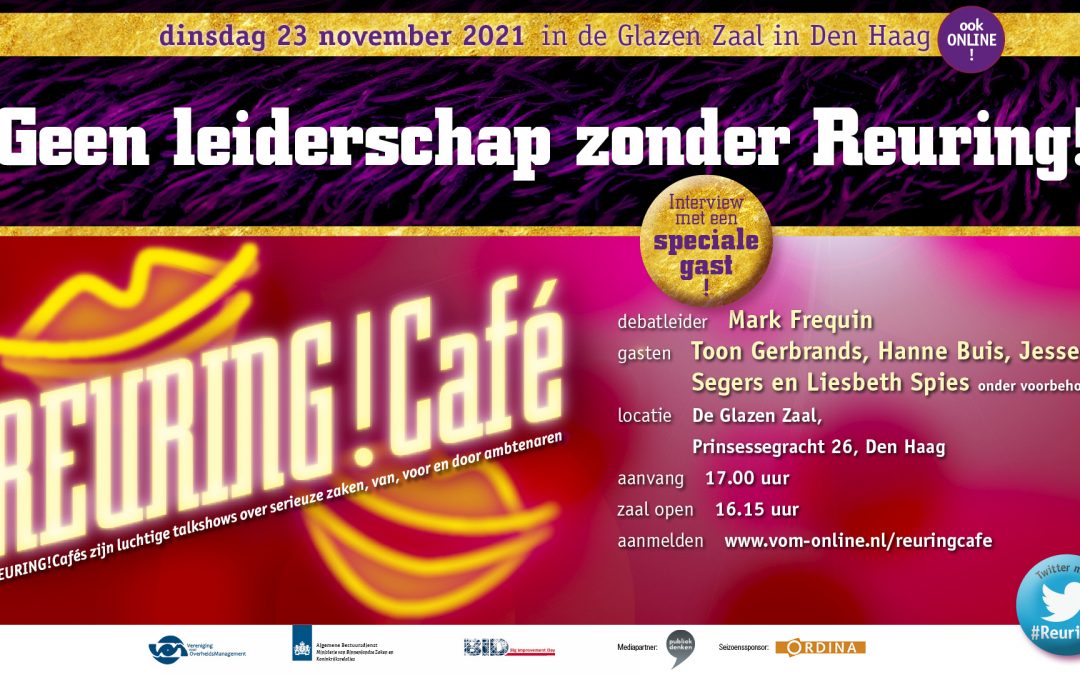 UITGESTELD NAAR VOORJAAR 2022 | Reuring!Café #100 | Geen leiderschap zonder Reuring! | 23 november 2021