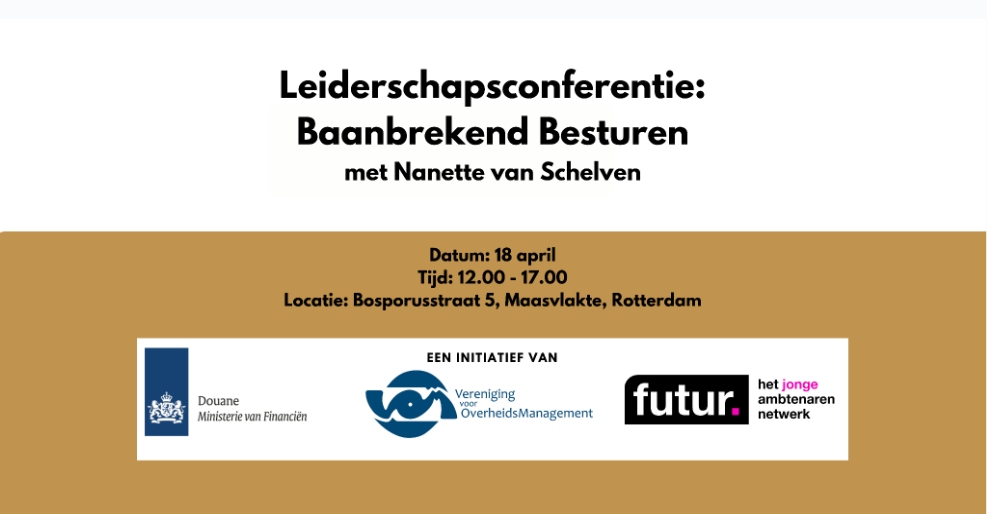 Verslag | Leiderschapsconferentie Baanbrekend Besturen met Nanette van Schelven